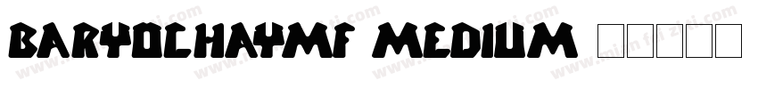 BarYochayMF Medium字体转换